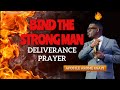 PRAY THIS NOW WHEN UNDER SPIRITUAL ATTACK // BINDING THE STRONG MAN // APOSTLE AROME OSAYI