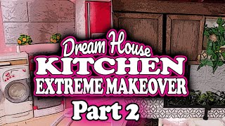 Vintage Barbie Doll Three Storey Dream House Extreme Kitchen Makeover PART 2