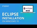 Eclipse IDE Installation Windows 10 | How To Install Eclipse IDE On Windows 10 | Simplilearn
