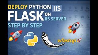 🎯👉Deploy Python Flask Application on IIS Server Step by Step | ⭐wfastcgi IIS Deployment Tutorial🚀