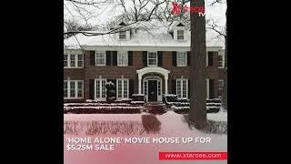 'Home Alone' Movie House Up For $5.25m Sale