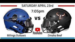 Omaha Beef vs Billings Outlaws 04/23/22