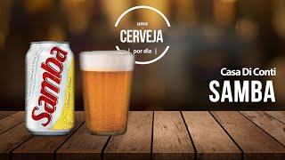 Samba | Casa Di Conti | Uma Cerveja Por Dia #0589