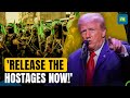 'ALL HELL TO PAY': Trump warns Hamas to release hostages, sets ultimatum for January 20, 2025 | N18G