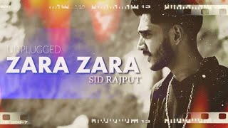 Zara Zara - RHTDM | Sid Rajput | Cover 2020