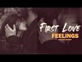 first love feelings non stop love song use headphone and feel the love