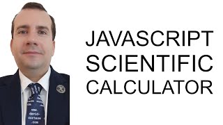 JAVASCRIPT SCIENTIFIC CALCULATOR - CODING TUTORIAL