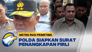 Jika Mangkir Lagi, Polda Siapkan Surat Penangkapan Firli