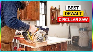 Best Dewalt Circular Saw in 2025