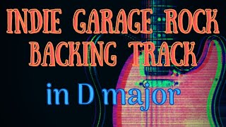 Indie Garage Rock Backing Track in D major