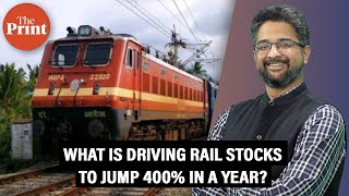 How govt’s rail expansion is driving railways stocks up 300-400% in a year