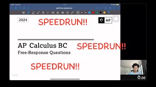 2024 AP Calc BC FRQ exam speedrun