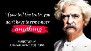 36 Quotes From Mark Twain That Are Worth Listening To  |  Most Famous Mark Twain Quotes About Life!