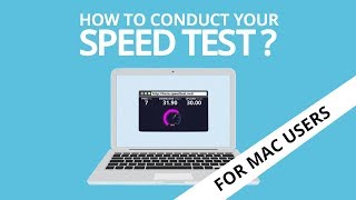 How to conduct your speedtest? (For Mac users)