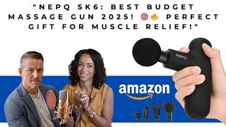 NEPQ Mini Massage Gun: The Best Budget Mini Massage Gun in 2025 (NEPQ SK6)