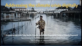 Discussion with Toby Smith on Addressing the Climate Crisis Digitally