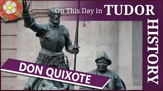 October 9 - Miguel de Cervantes and Don Quixote