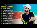 Best Of Salman Ali | Indian Idol | Bollywood Songs | New Song 2022 | Music Masala