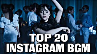 Top 20 Instagram BGM (Your Searching Songs are Here☝️) Trending BGM || M U S I C