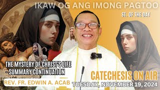 C on A | The Mystery of Christ's Life - Summary continuation | by Fr. Edwin A. Acab