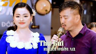 Thư Gửi Người Miền Xa - Song Ca Quang Lập Thu Hường (MV)