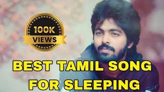 Tamil Sleep Mood Songs | Tamil Melody Hit Songs  | Tamil all time melody songs