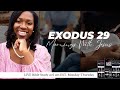 EXODUS 29 | MORNINGS WITH JESUS