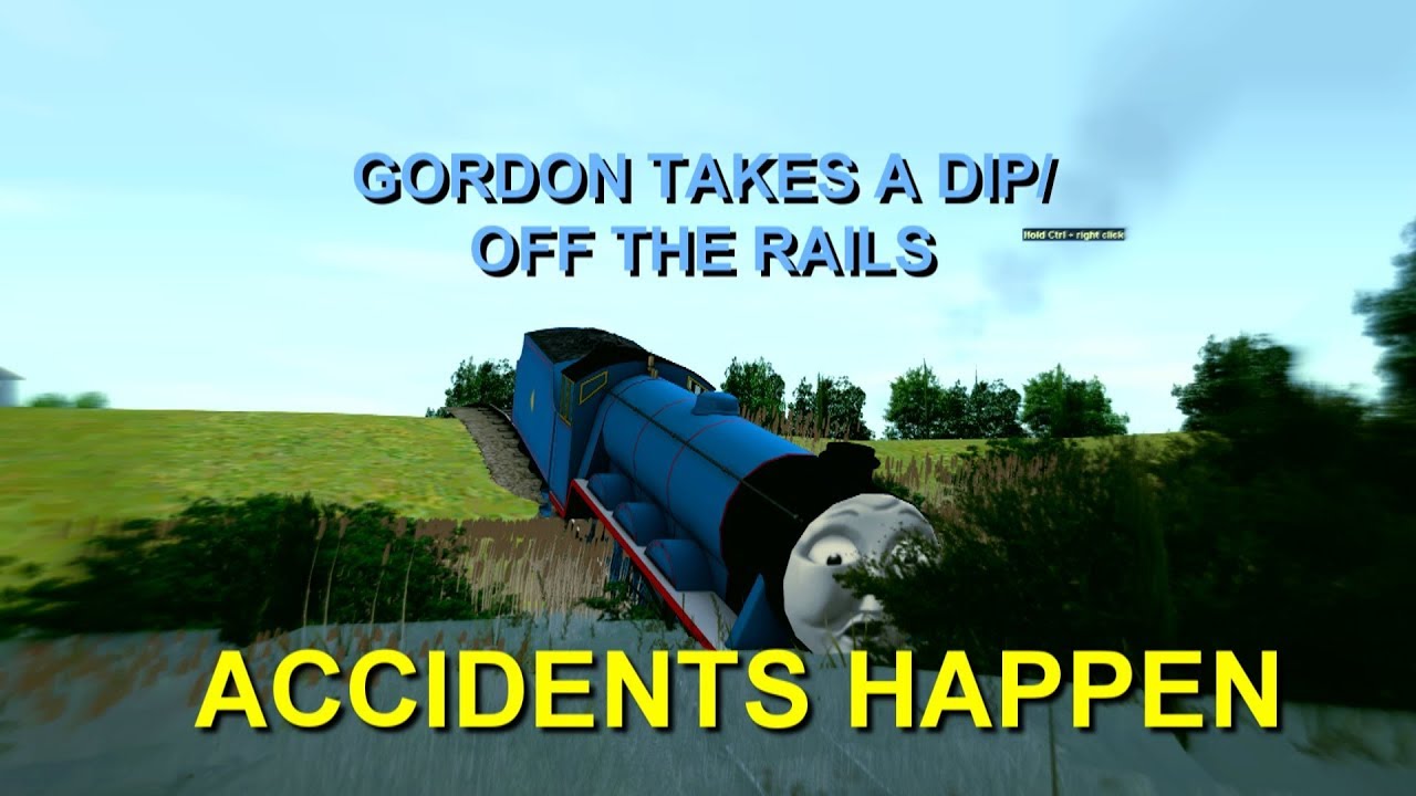 GORDON CRASH INTO DITCH | Trainz Remake Clip - Gordon Takes A Dip\Off ...