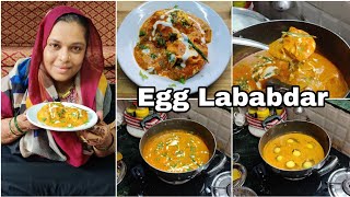 Egg Lababdar Recipe | Ande Ki Iss Recipe Se Hojyega Pyaar Jab Aap Banayenge Egg Lababdar