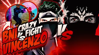 BNL VS VINCENZO [V2]  Crazy Fight 🔥🔥