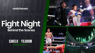 Fight Night: Canelo vs Yildirim (Behind The Scenes)