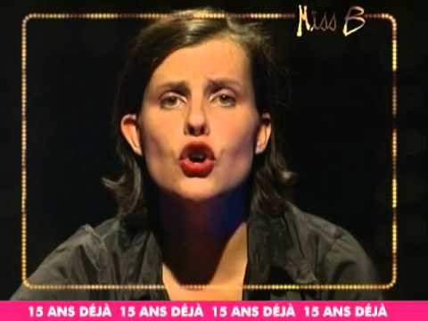 Miss B - 15 Ans Déjà! - TTO Théâtre De La Toison D'Or - YouTube