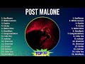 Post Malone 2024 MIX Playlist - Sunflower, White Iverson, Psycho, Circles
