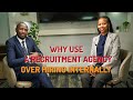 Why Use A Recruitment Agency Over Hiring Internally