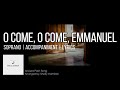 O Come, O Come Emmanuel | Soprano | Vocal Guide by Sis. Raydean Ompoc