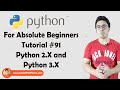 Python 2.x Vs Python 3.x | Python Tutorials For Absolute Beginners In Hindi #91