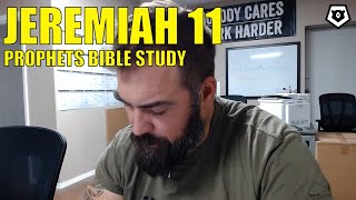 Jeremiah 11 - The Prophets Bible Study