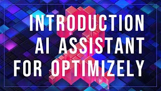 Introduction AI Assistant for Optimizely CMS and Commerce