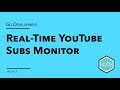 Building a Real-Time YouTube Monitoring System with Go and WebSockets!