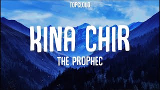 Kina Chir (Lyrics) - The Prophec | Latest Song
