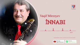 Vaqif Mirzəyev - İnnabı