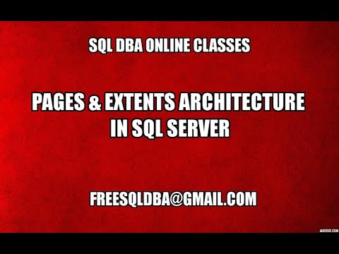 Pages & Extents Architecture In Sql Server - YouTube