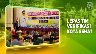 Lepas Tim Verifikasi Kota Sehat, Sekda Minta Rekomendasi Segera Dipenuhi