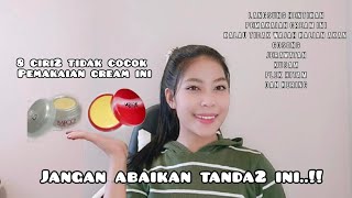 CIRI CIRI PEMAKAIAN CREAM INI TIDAK COCOK DI KULIT WAJAH KITA \