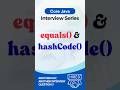 Master equals() & hashCode() for Java Interviews | Quick Guide #shorts