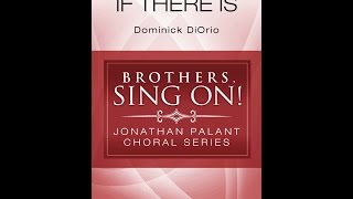 If There Is (TBB Choir) - by Dominick DiOrio