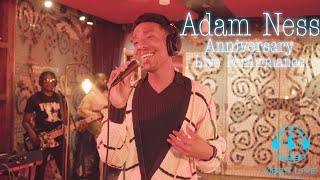 Adam Ness Anniversary Live Performance Cover