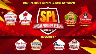 SINDHI PREMIER LEAGUE (SPL) | DAY 1 | SEASON - 1 | SATNA