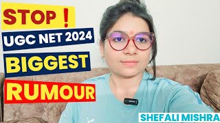 🔥UGC NET JUNE 2024 IMPORTANT UPDATE BY SHEFALI MISHRA | UGC NET JUNE EXAM UPDATE