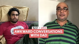FilterCopy | Awkward Conversations With Dad | Father's Day Special | Ft. Viraj Ghelani, Mohan Kapur